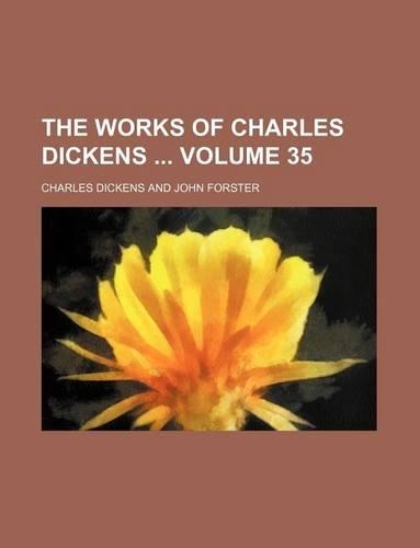 The Works of Charles Dickens Volume 35: (English)
