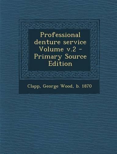 Professional Denture Service Volume V.2