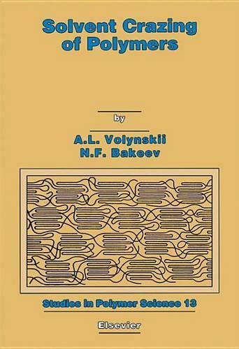 Solvent Crazing of Polymers