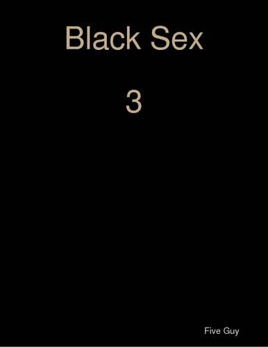 Black Sex 3