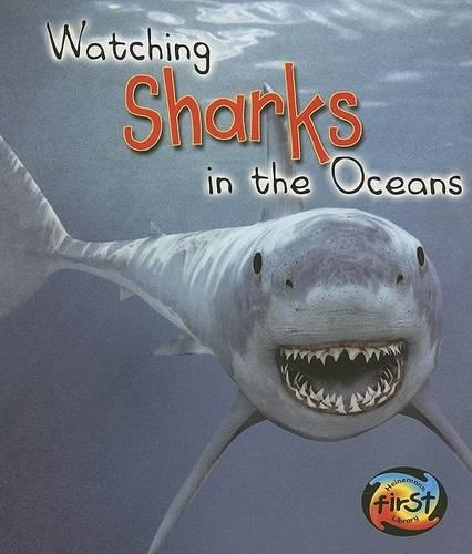 Watching Sharks in the Ocean: (Wild World (Heinemann Hardcover))