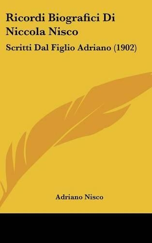 Ricordi Biografici Di Niccola Nisco