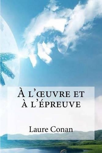 A l uvre et a l´epreuve