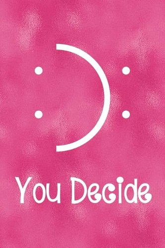 You Decide