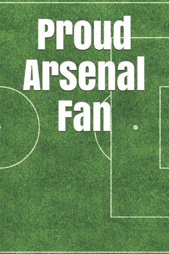 Proud Arsenal Fan