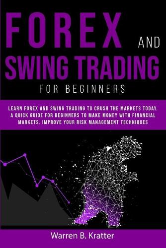 Forex and Swing Trading for Beginners