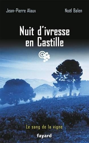 Nuit D'Ivresse En Castille