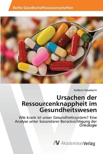 Ursachen der Ressourcenknappheit im Gesundheitswesen