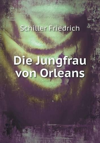 Die Jungfrau von Orleans