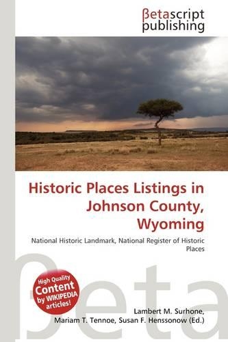Historic Places Listings in Johnson County, Wyoming