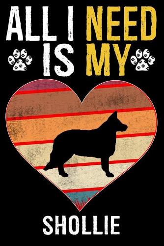 All I Need Is My Shollie