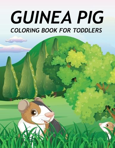 Guinea Pig Coloring Book For Toddlers