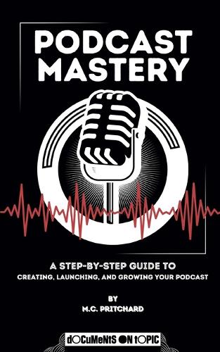 Podcast Mastery