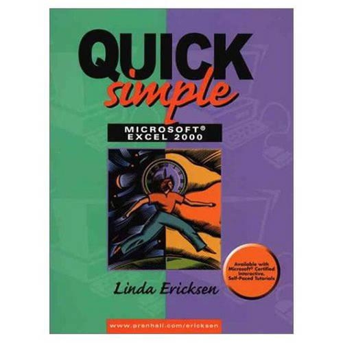 Quick, Simple Microsoft Excel 2000