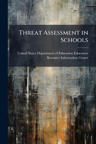 Threat Assessment in Schools