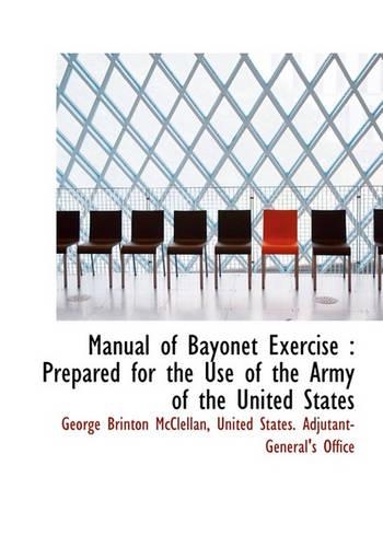 Manual of Bayonet Exercise