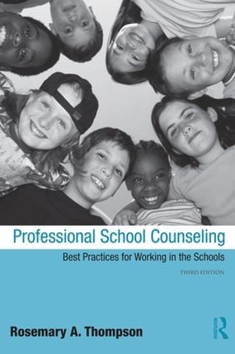 Professional School Counseling: Best Practices for Working in the Schools