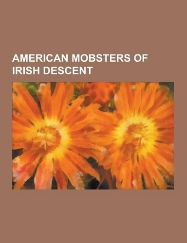 American Mobsters of Irish Descent