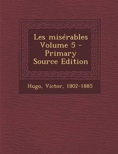 Les Miserables Volume 5