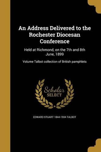 An Address Delivered to the Rochester Diocesan Conference