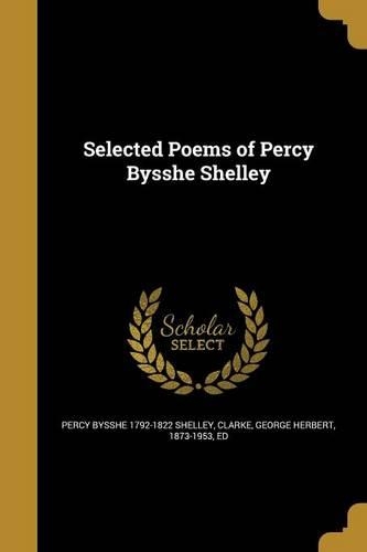 Selected Poems of Percy Bysshe Shelley