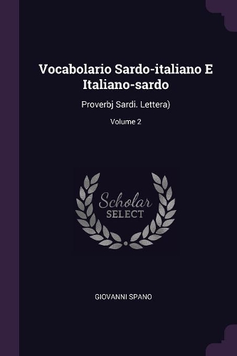 Vocabolario Sardo-italiano E Italiano-sardo