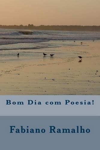 Bom Dia Com Poesia!
