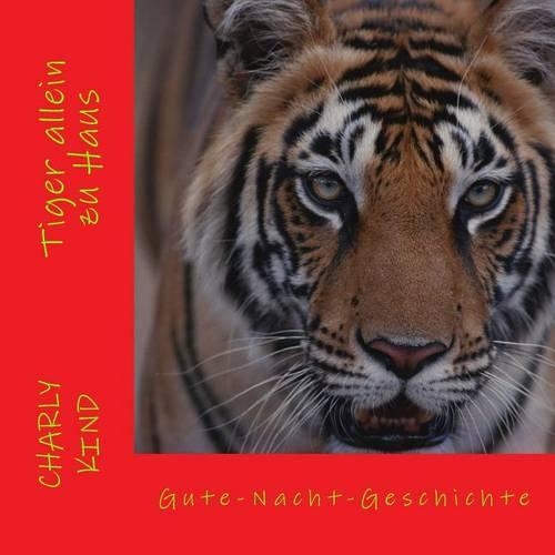 Tiger allein zu Haus