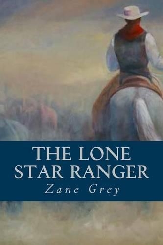 The Lone Star Ranger