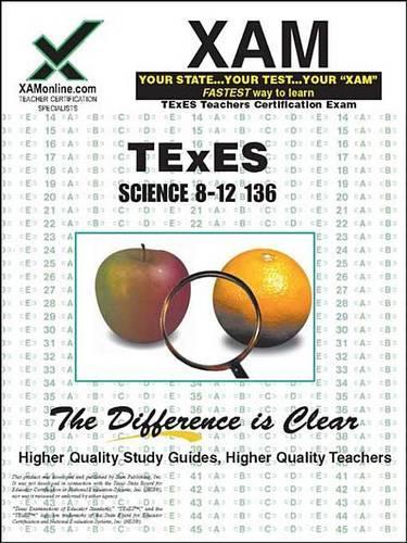 Texes Science 8-12 136: Teacher Certification Exam