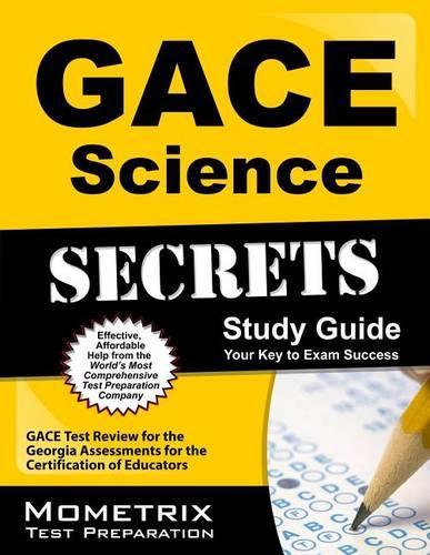 GACE Science Secrets Study Guide