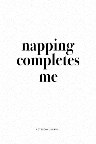 Napping Completes Me