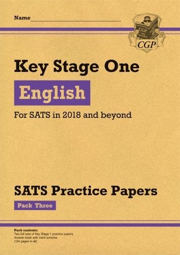 KS1 English SATS Practice Papers: Pack 3 (for the tests in 2018 and beyond)