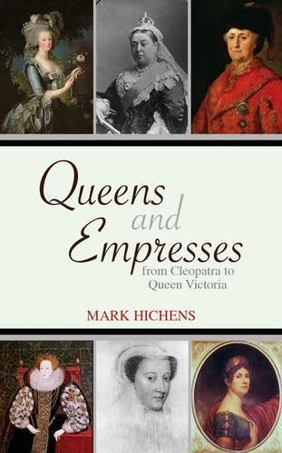 Queens and Empresses