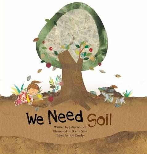 We Need Soil!: (Science Storybooks)
