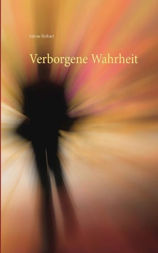 Verborgene Wahrheit: (German)