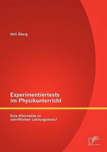 Experimentiertests im Physikunterricht