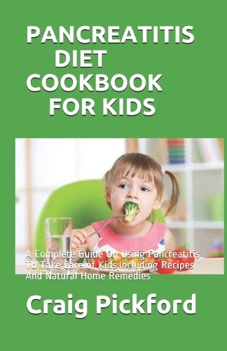 Pancreatitis Diet Cookbook for Kids