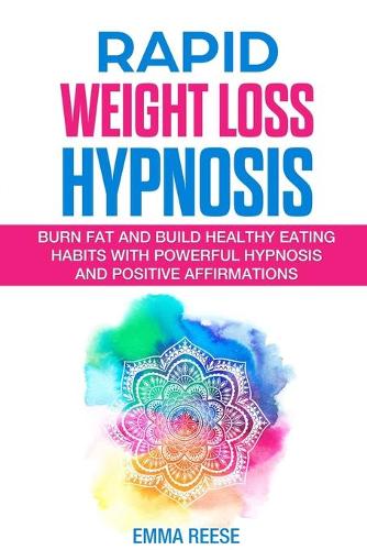 Rapid Weight Loss Hypnosis