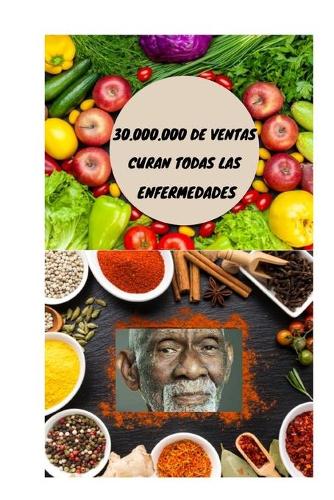 30.000.000 de ventas curan todas las enfermedades