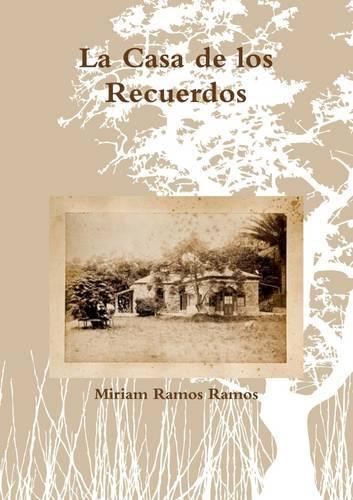 La Casa De Los Recuerdos