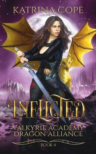 Inflicted: (4 Valkyrie Academy Dragon Alliance)