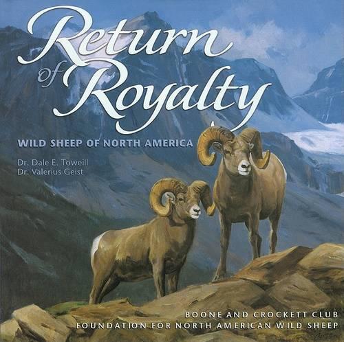 Return of Royalty: Wild Sheep of North America