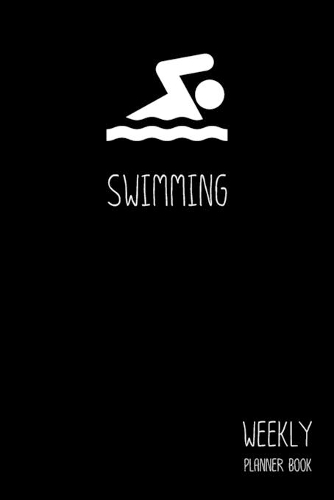 Swimming Weekly Planner Book: Classic Black 6x9 2 Years 104 Weeks Checklist Swim Planning Undated Organizer / Calendar / Log / Journal / Notes(10 Swim Plan Books)