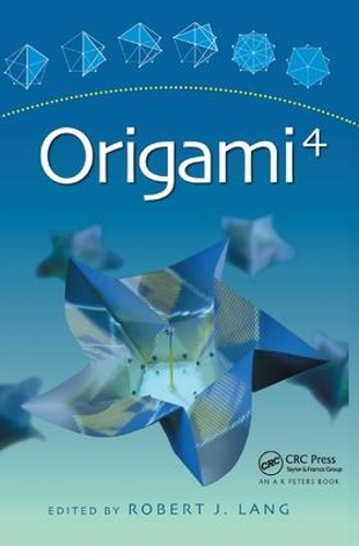 Origami 4: (AK Peters/CRC Recreational Mathematics Series)