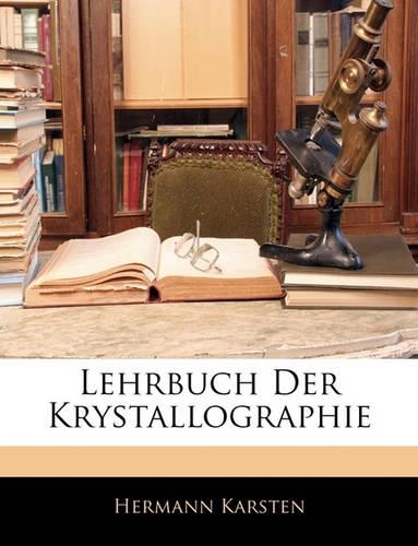 Lehrbuch Der Krystallographie