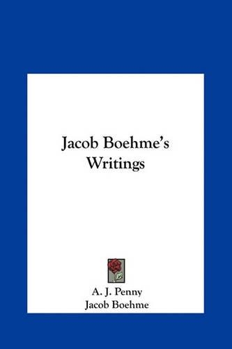 Jacob Boehme's Writings