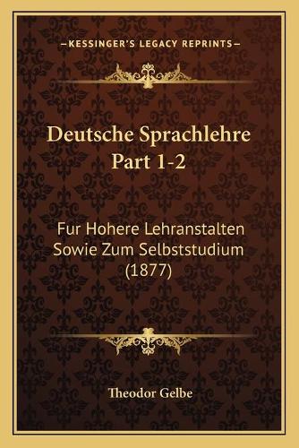 Deutsche Sprachlehre Part 1-2