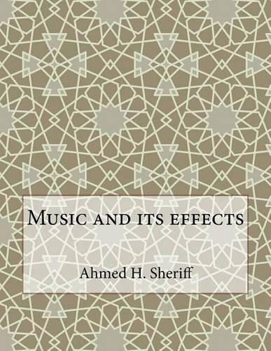 Music and its effects