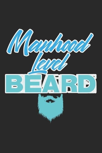Manhood Level Beard
